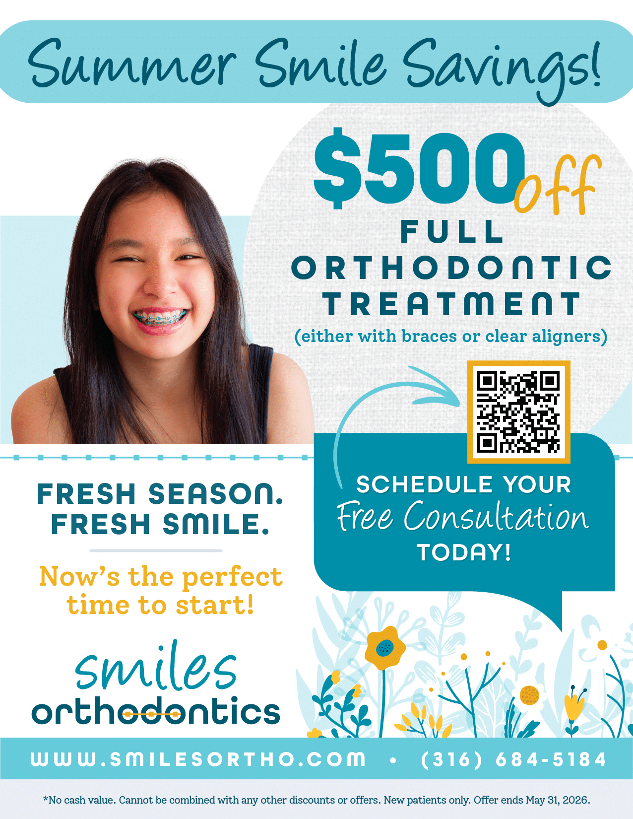 Summer orthodontic special $500 off braces or clear aligners at Smiles Orthodontics with free consultation offer